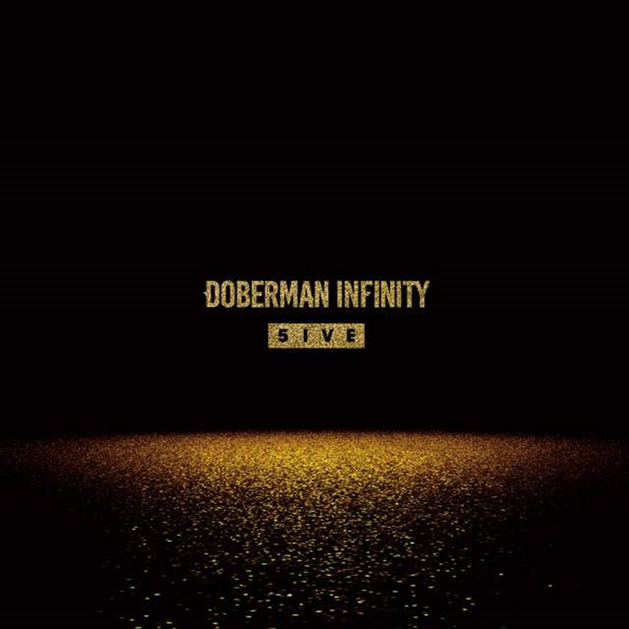 DOBERMAN INFINITY「5IVE」(2019-06-26 Album) | LDH Records OFFICIAL