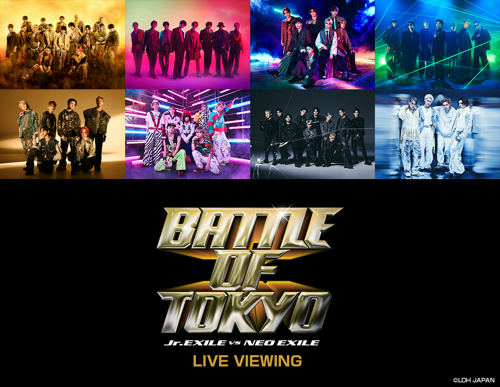 BATTLE OF TOKYO ～Jr.EXILE vs NEO EXILE～ LIVE VIEWING｜12/7(土),8