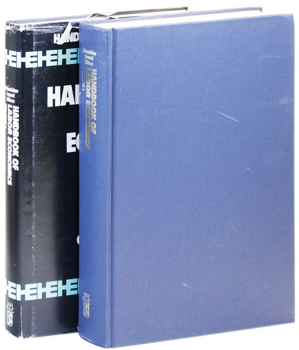 Handbook of Labor Economics, Volumes 1 & 2 | ECONOMICS, Orley C