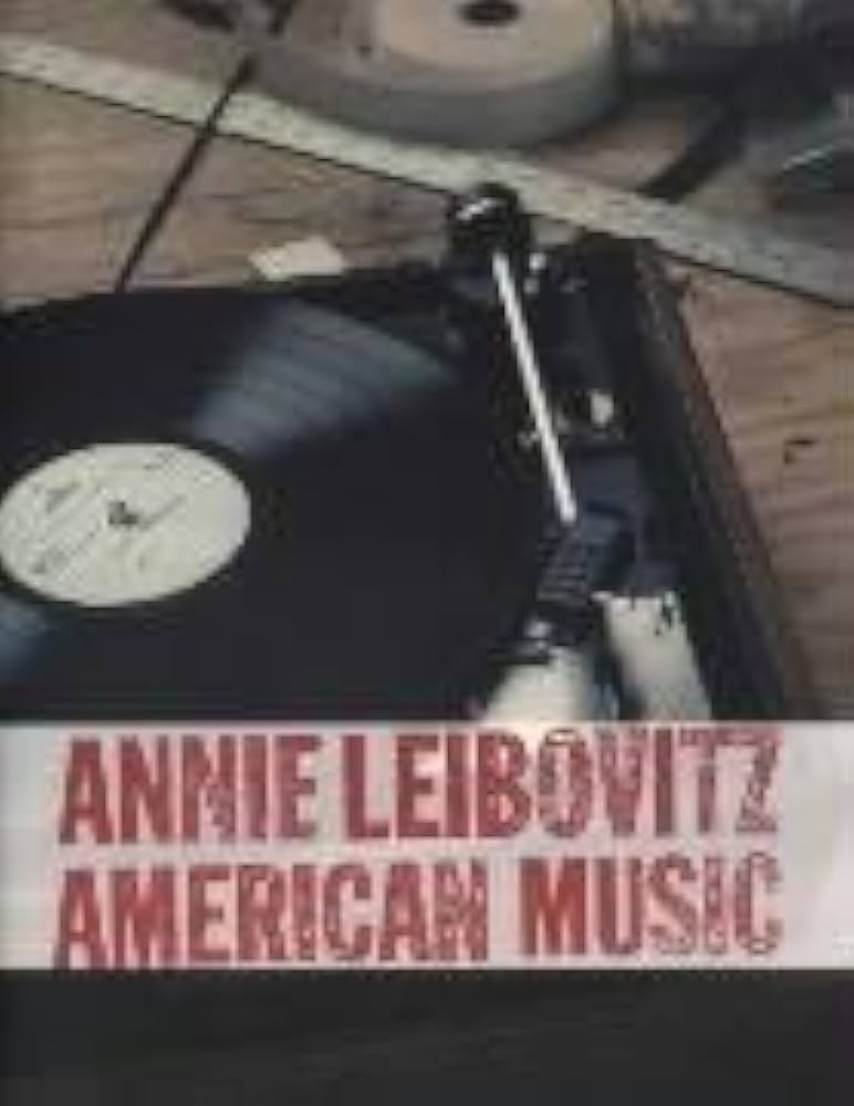 American Music: Annie Leibovitz: 9780224072717: Amazon.com: Books