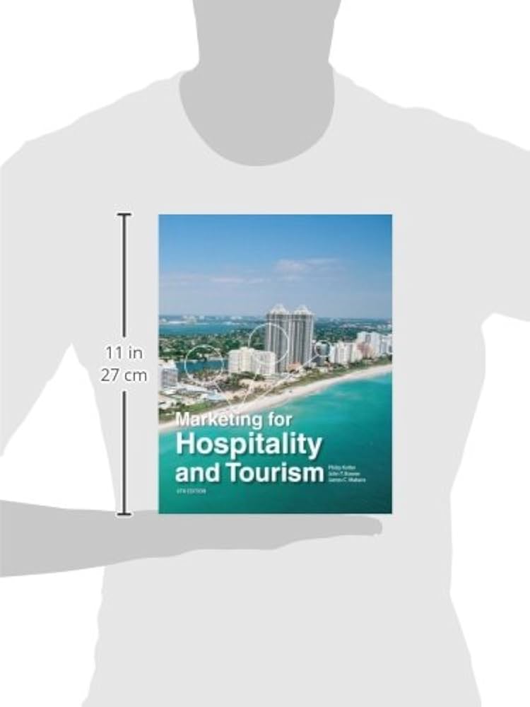 Marketing for Hospitality and Tourism (6th Edition): 9780132784023
