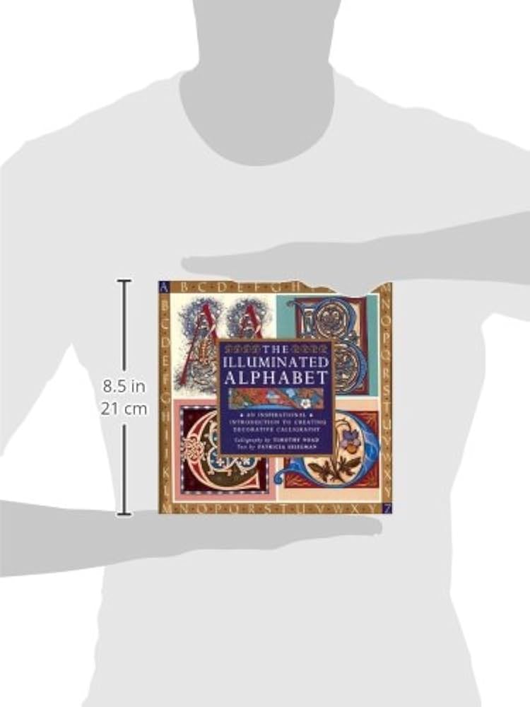 The Illuminated Alphabet: An Inspirational Introduction to