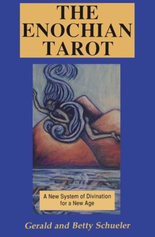 The Enochian Tarot: A New System of Divination for a New Age