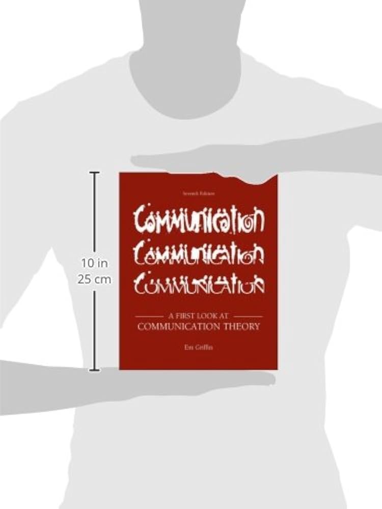 A First Look at Communication Theory: 9780073385020: Speech Books