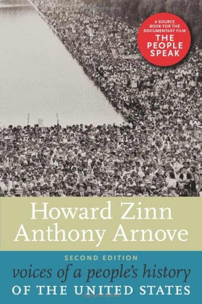 Voices of a People's History of the United States: Zinn, Howard
