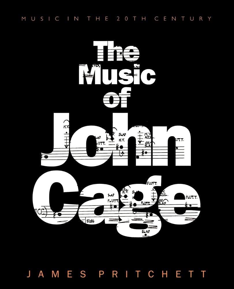 The Music of John Cage (Music in the Twentieth Century, Series