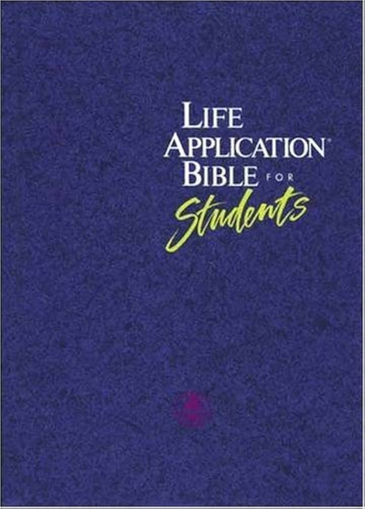Life Application Bible for Students: The Living Bible: Tyndale