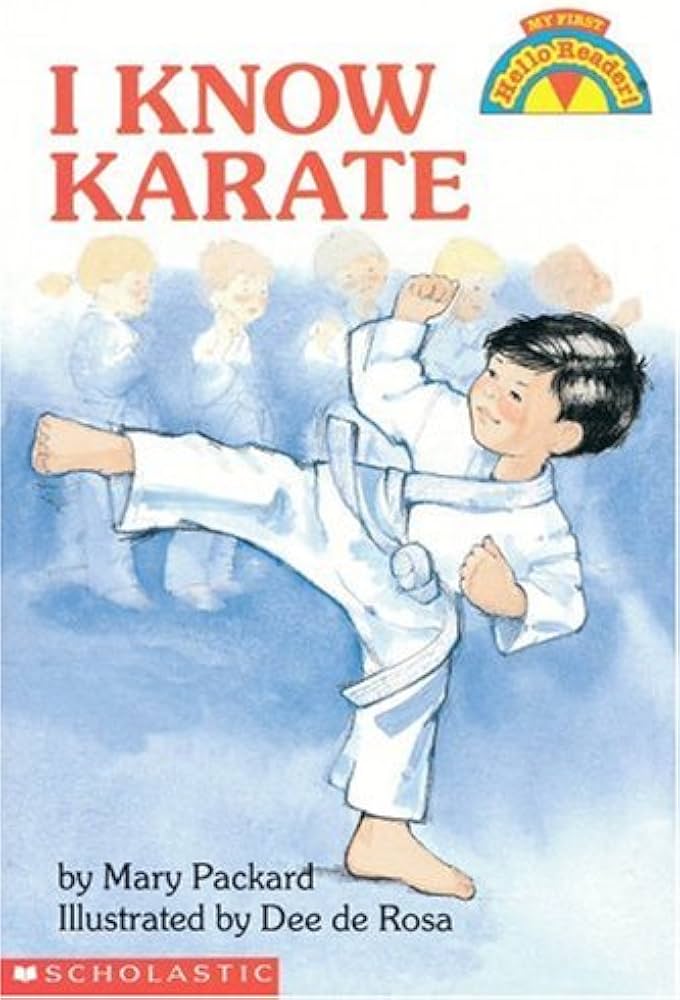 I Know Karate (Hello Reader): Packard, Mary: 9780590254984: Amazon