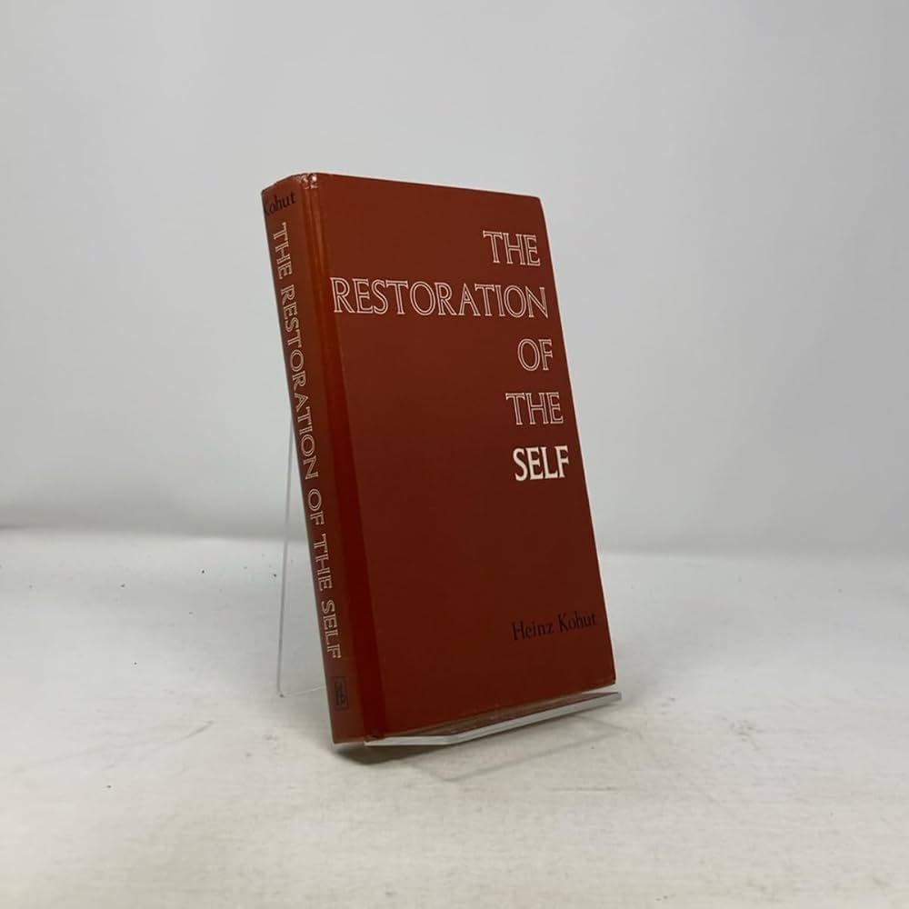 Amazon | The Restoration of the Self | Kohut, Heinz | Psychoanalysis