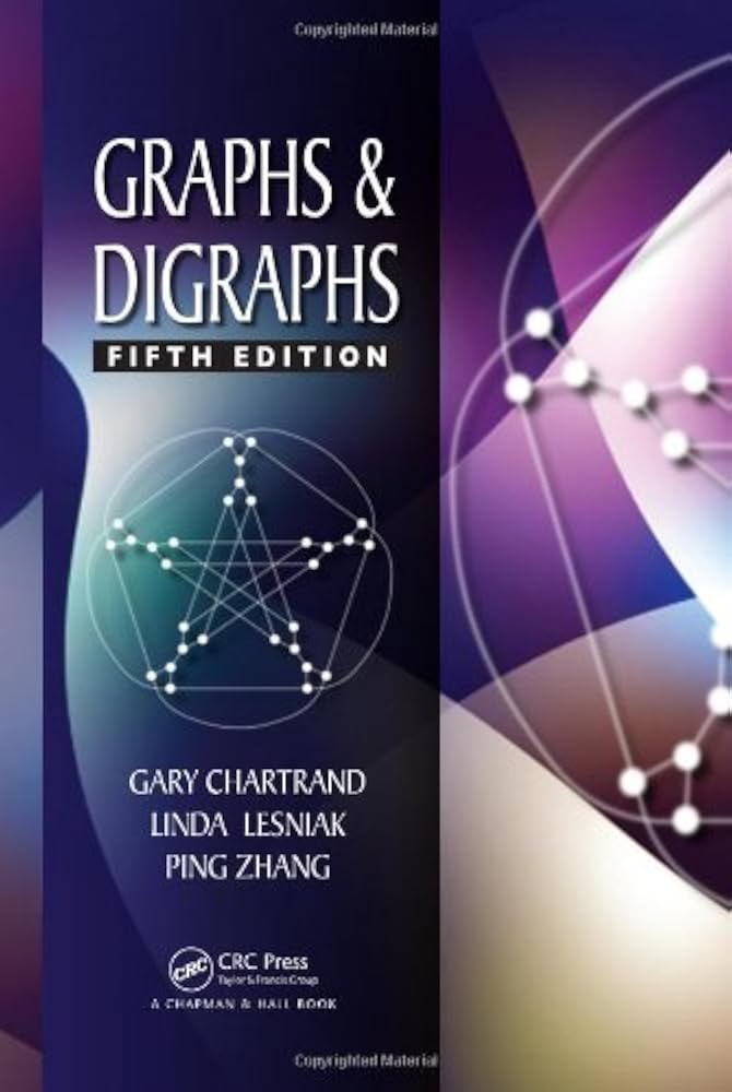 Graphs & Digraphs, Fifth Edition (Textbooks in Mathematics