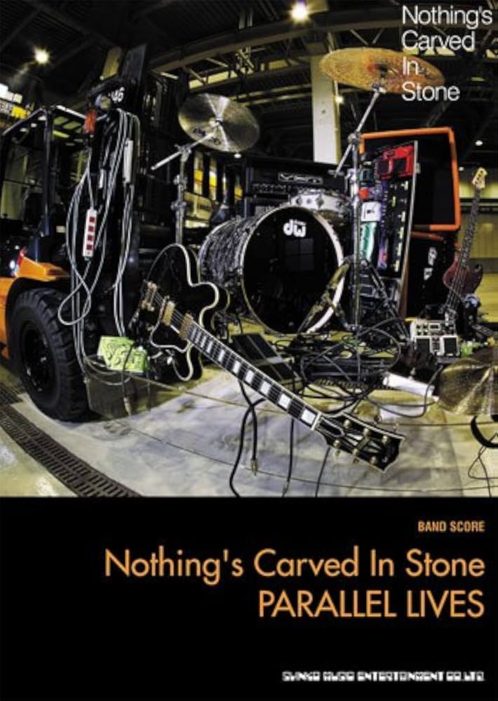 バンドスコア Nothing's Carved In Stone/PARALLEL LIVES (バンド