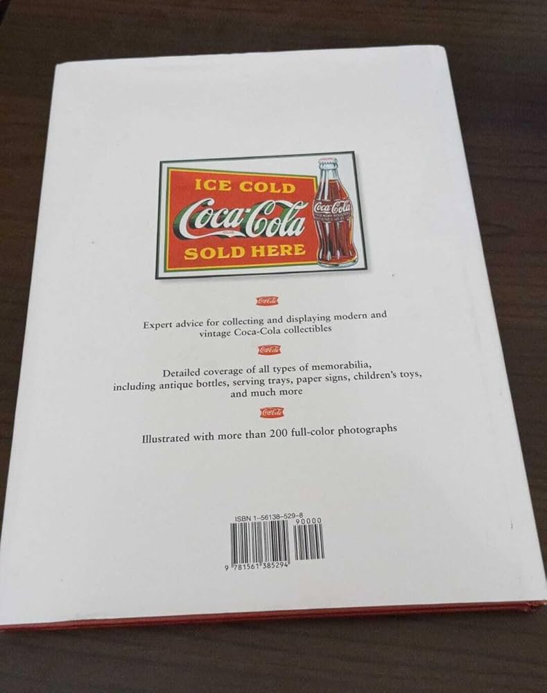 Coca-Cola: The Collector's Guide to New and Vintage Coca-Cola