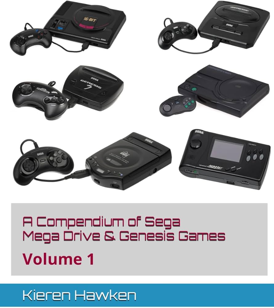 A Compendium of Sega Mega Drive & Genesis Games: Volume 1: Hawken