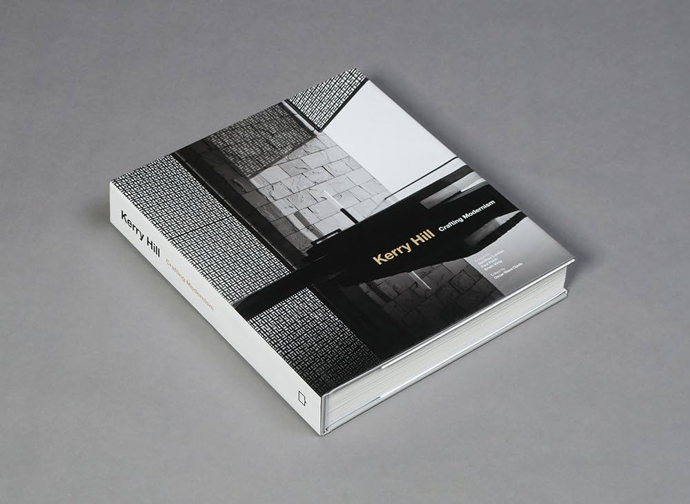 Buy Kerry Hill: Crafting Modernism Book Online at Low Prices in