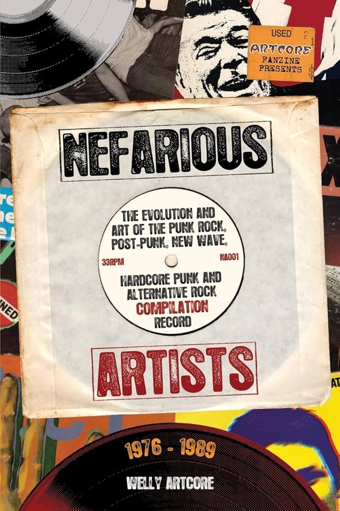 Nefarious Artists: The Evolution and Art of the Punk Rock, Post
