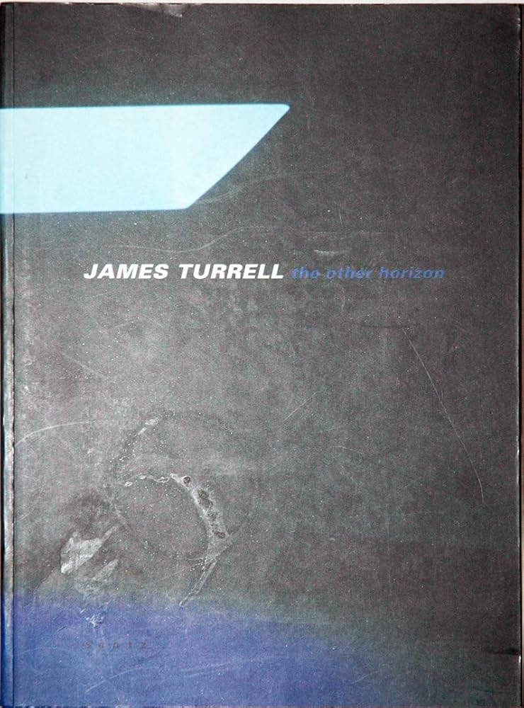 Amazon | James Turrell: The Other Horizon | Turrell, James | History