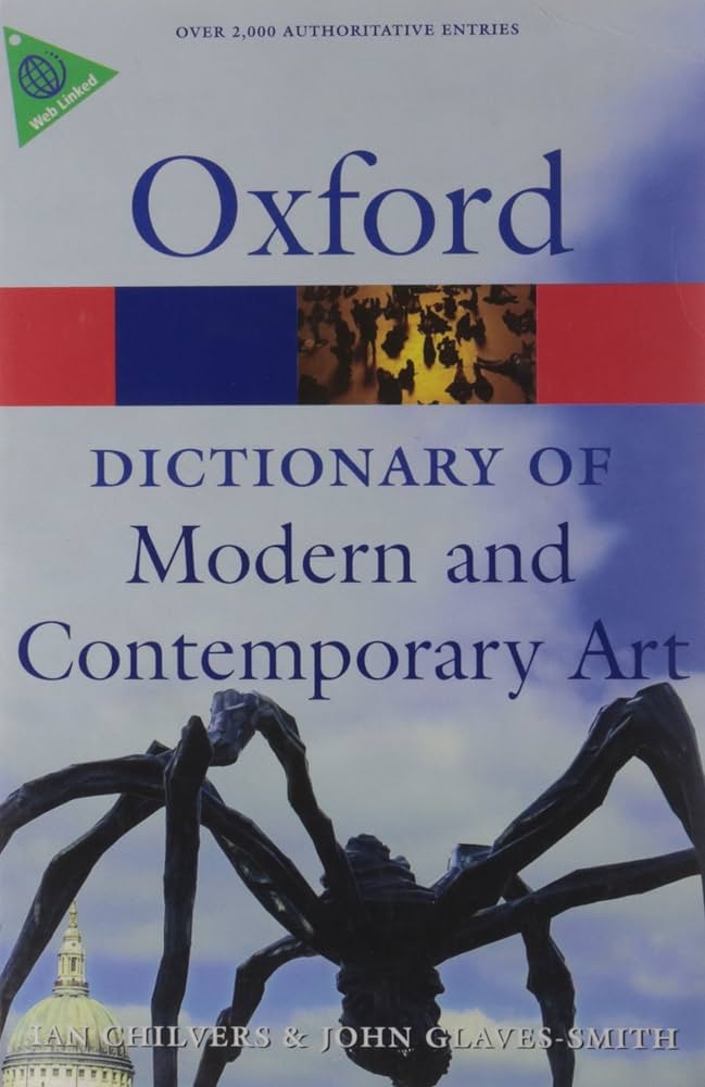 A Dictionary of Modern and Contemporary Art (Oxford Quick