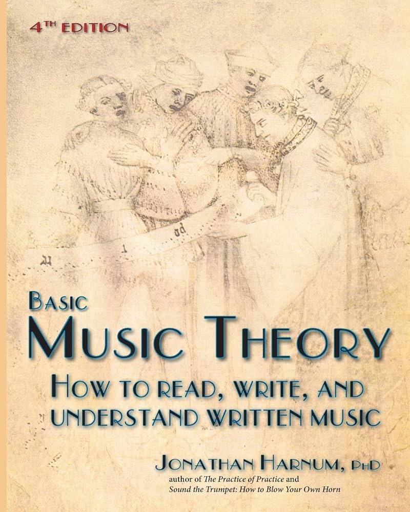 Basic Music Theory, 4th ed.: How to Read, Write, and Understand