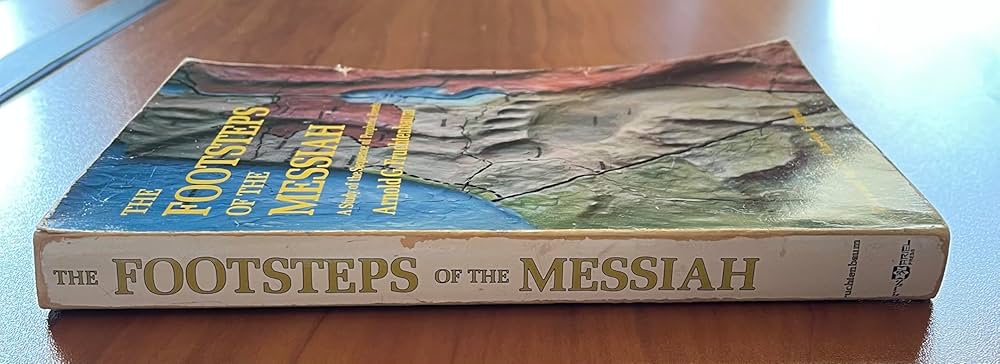 The Footsteps of the Messiah: A Study of the Sequence of Prophetic