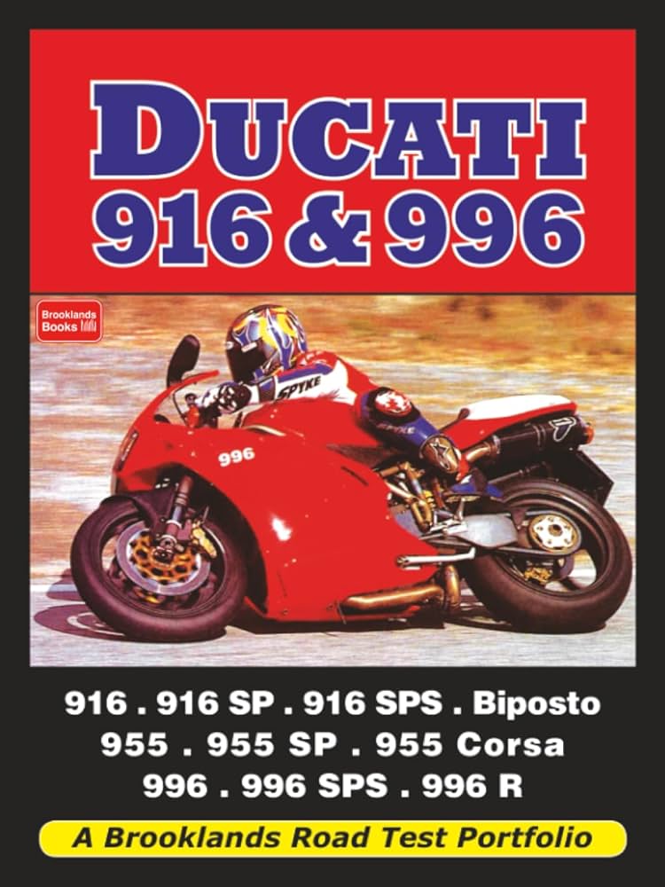 Ducati 916 & 996: Road Test Portfolio: Brooklands Books Ltd