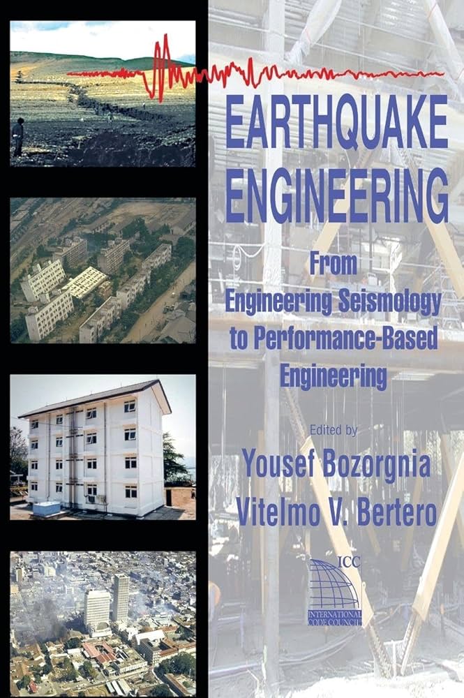 Earthquake Engineering: From Engineering Seismology to Performance