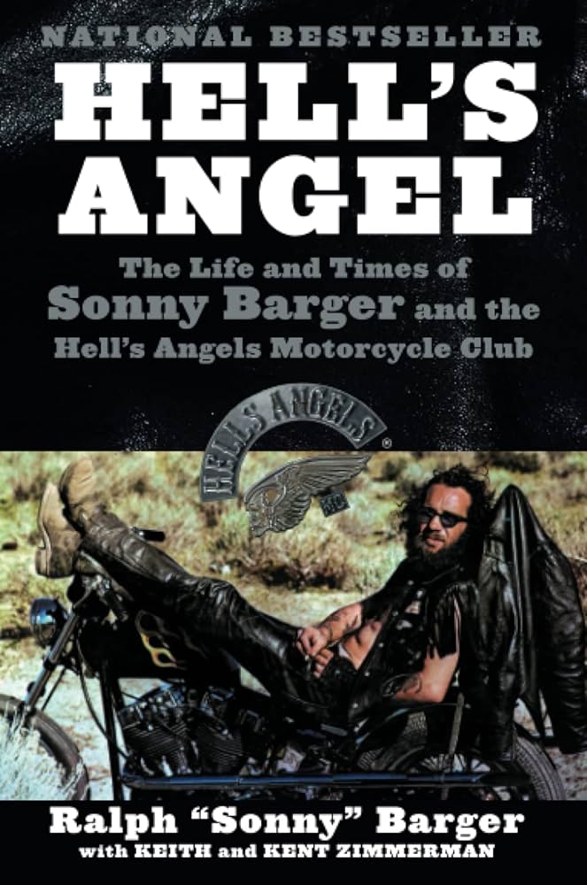 Hell's Angel: The Life and Times of Sonny Barger and the Hell's