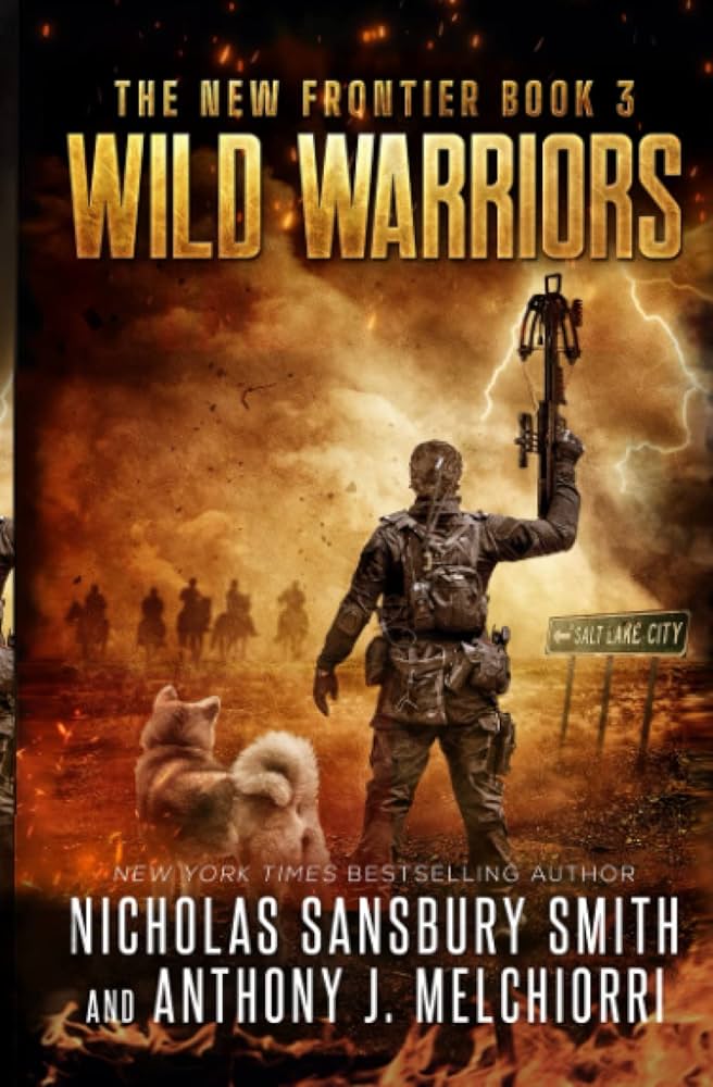 Wild Warriors (New Frontier): Smith, Nicholas Sansbury, Melchiorri
