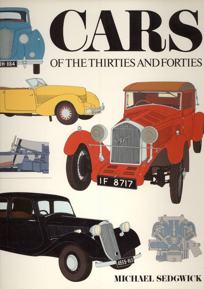 Cars of the Thirties and Forties: Michael Sedgwick: 9780517320518
