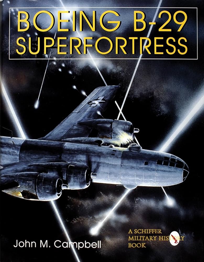 Boeing B-29 Superfortress Vol. II: American Bomber Aircraft in
