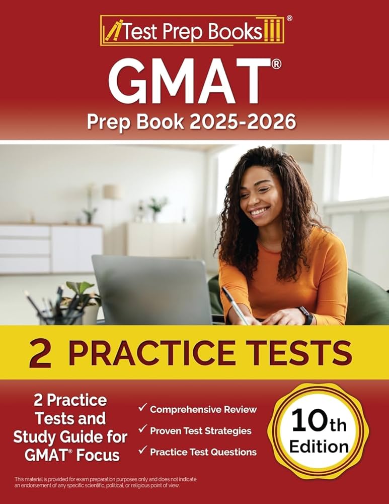 GMAT Prep Book: Practice Tests and Study Guide for GMAT Focus