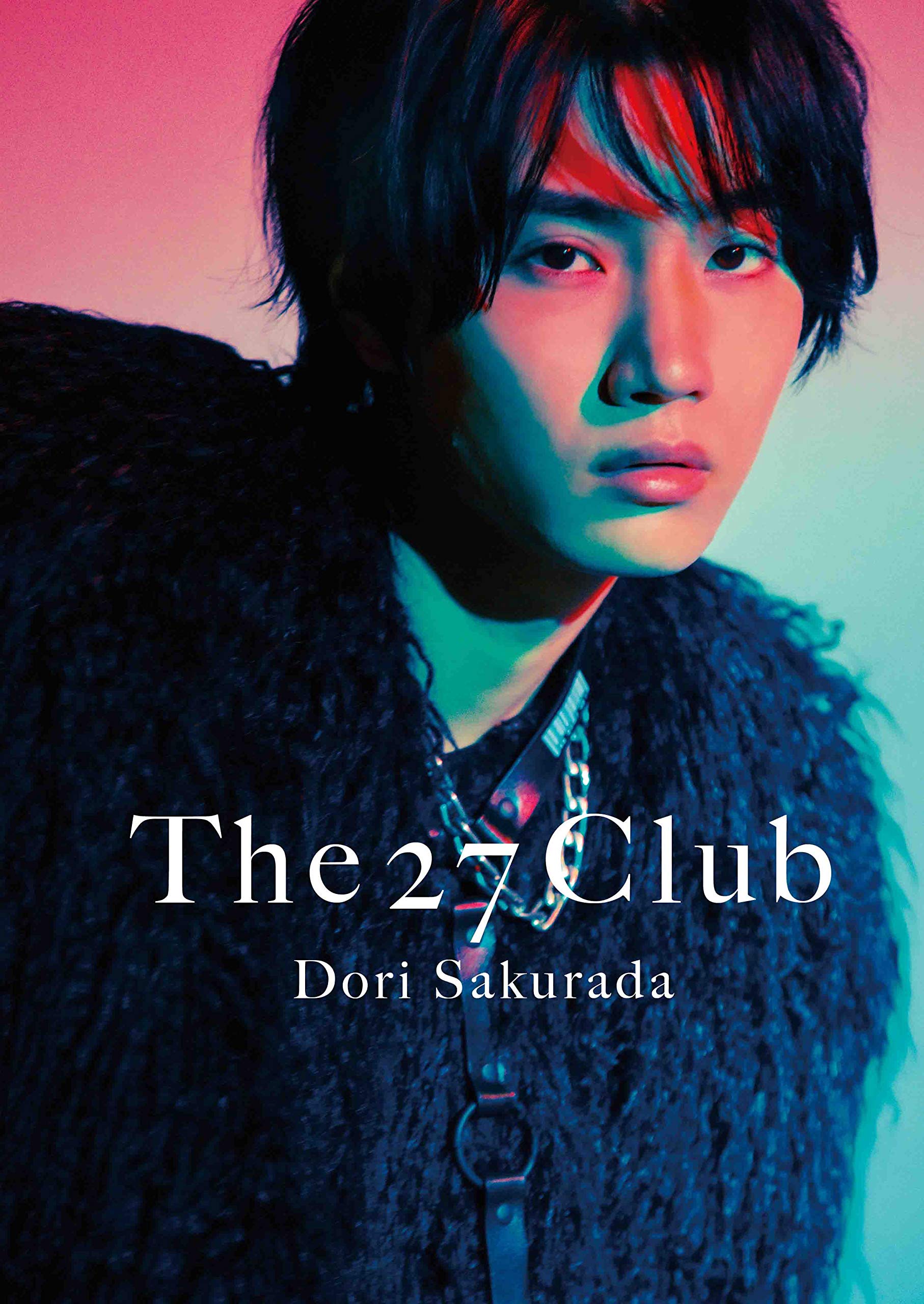 Amazon.co.jp: 桜田通写真集『The 27 Club』 : 桜田通: 本
