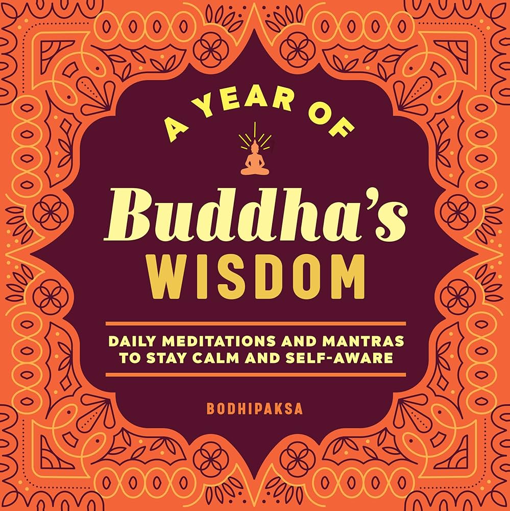 Amazon.com: A Year of Buddha's Wisdom: Daily Meditations and