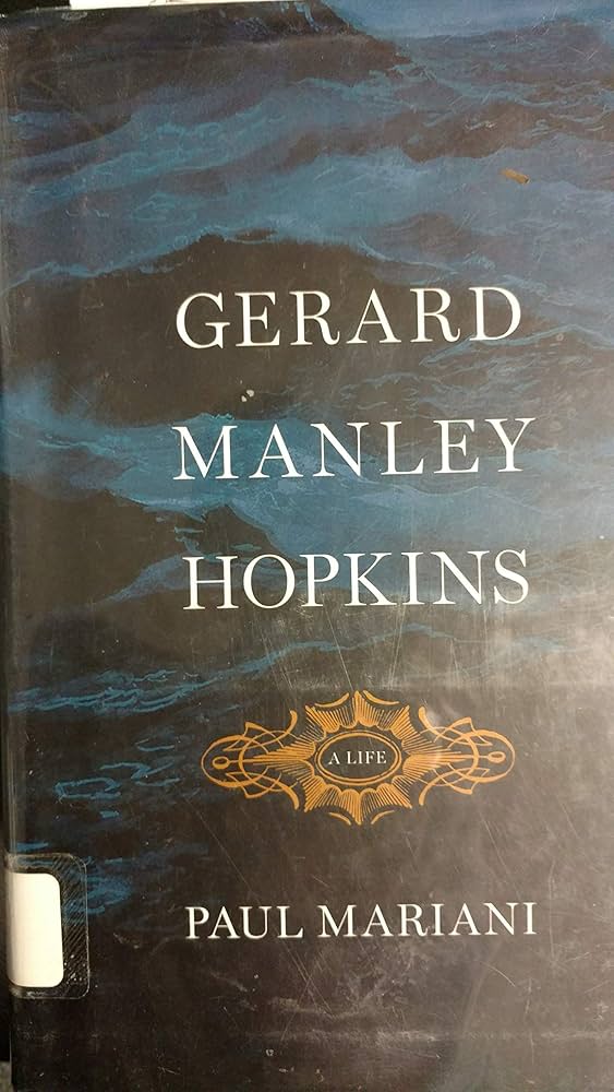 Gerard Manley Hopkins: A Life: Mariani, Paul: 9780670020317