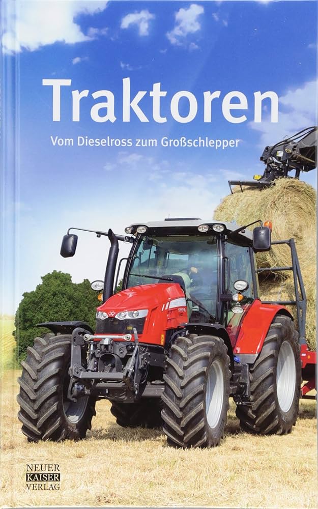 Amazon.com: Traktoren: Vom Dieselross zum Großschlepper