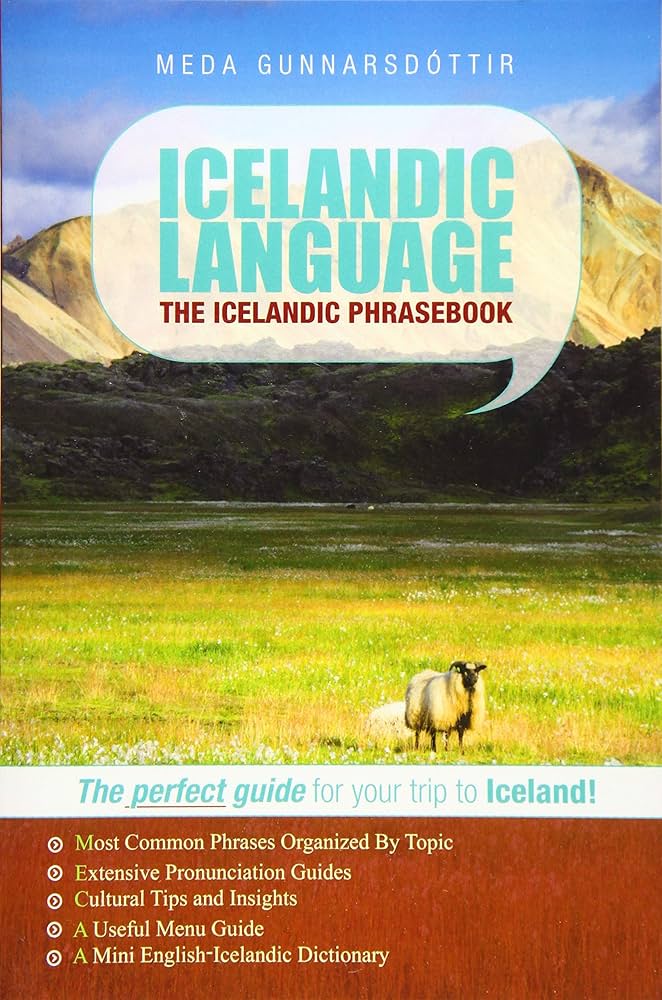 Icelandic Language: The Icelandic Phrasebook: Gunnarsdottir, Meda