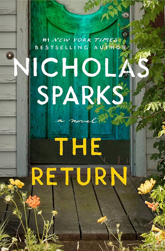 Amazon.com: The Return: 9781538728574: Sparks, Nicholas: Books