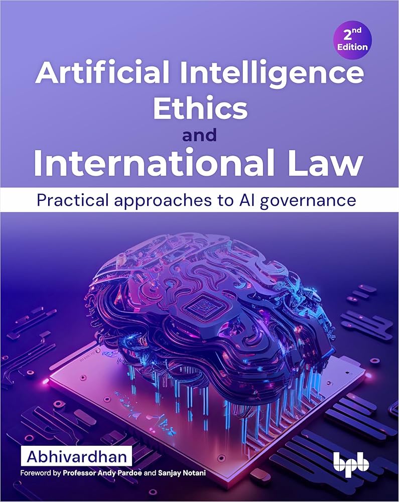 Artificial Intelligence Ethics and International Law: Practical