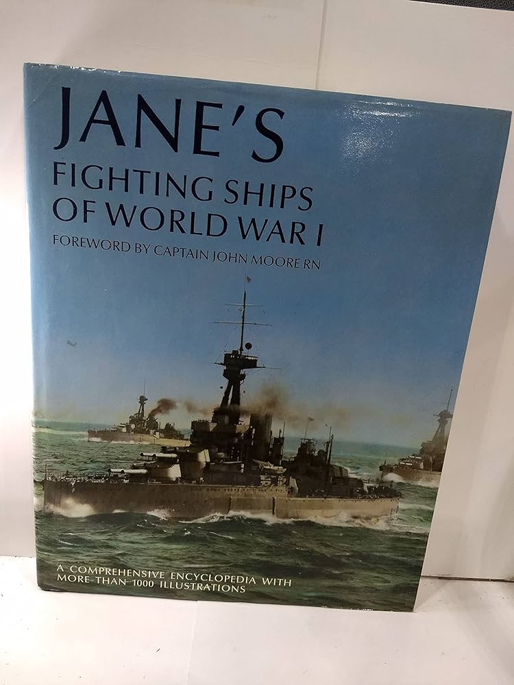 Jane's Fighting Ships of World War 1: John Moore: 9780517033753