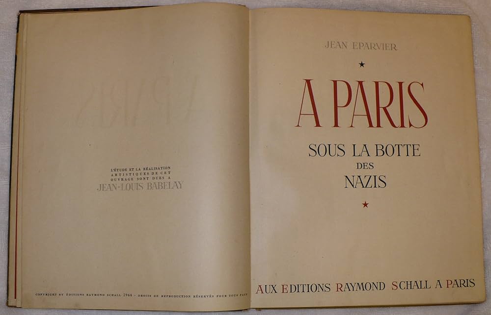 Amazon.com: A Paris Sous La Botte Des Nazis: Jean Eparvier: Books