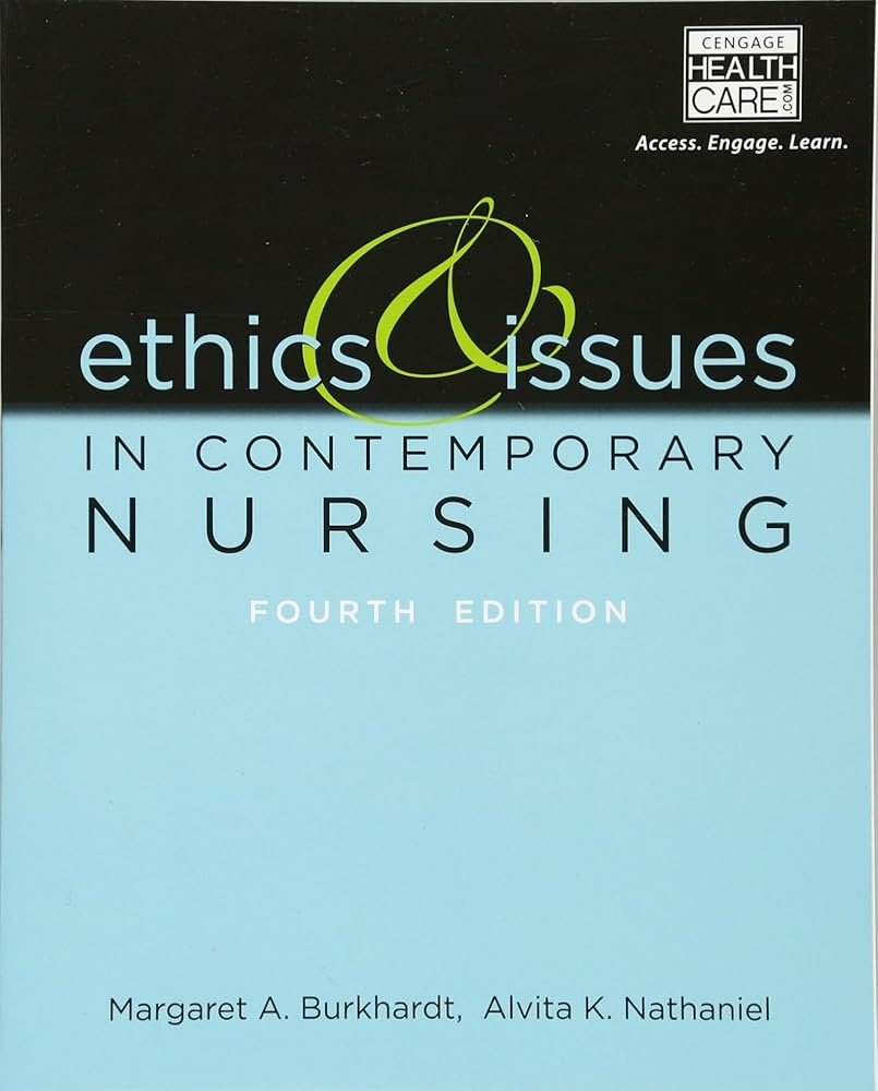Ethics and Issues in Contemporary Nursing: 9781133129165: Medicine