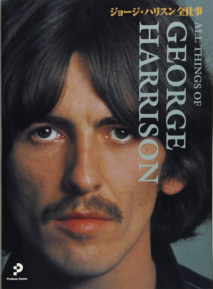 ジョージハリスン全仕事 | ザ ビートルズ クラブ |本 | 通販 | Amazon