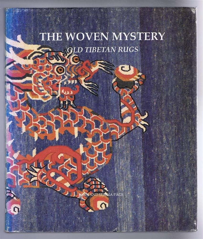 The Woven Mystery: Old Tibetan Rugs: Page, John and Serina