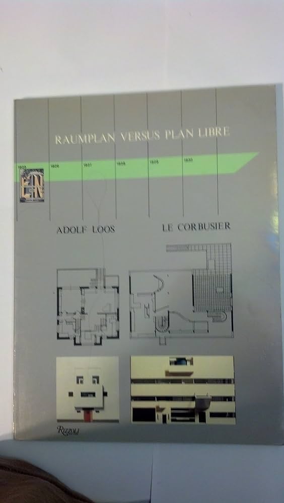 Raumplan versus Plan Libre : Adolf Loos and Le Corbusier, 1919