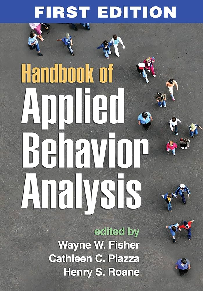 Handbook of Applied Behavior Analysis: 9781462513383: Medicine
