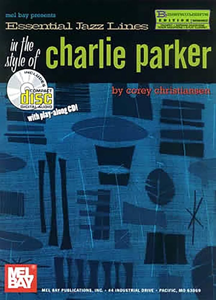 Amazon | Essential Jazz Lines in the Style of Charlie Parker: B