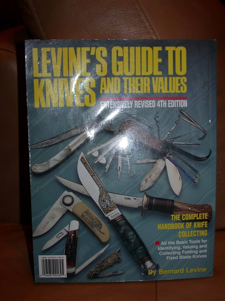 Levine's Guide to Knives and Their Values, 4th Edition: Levine