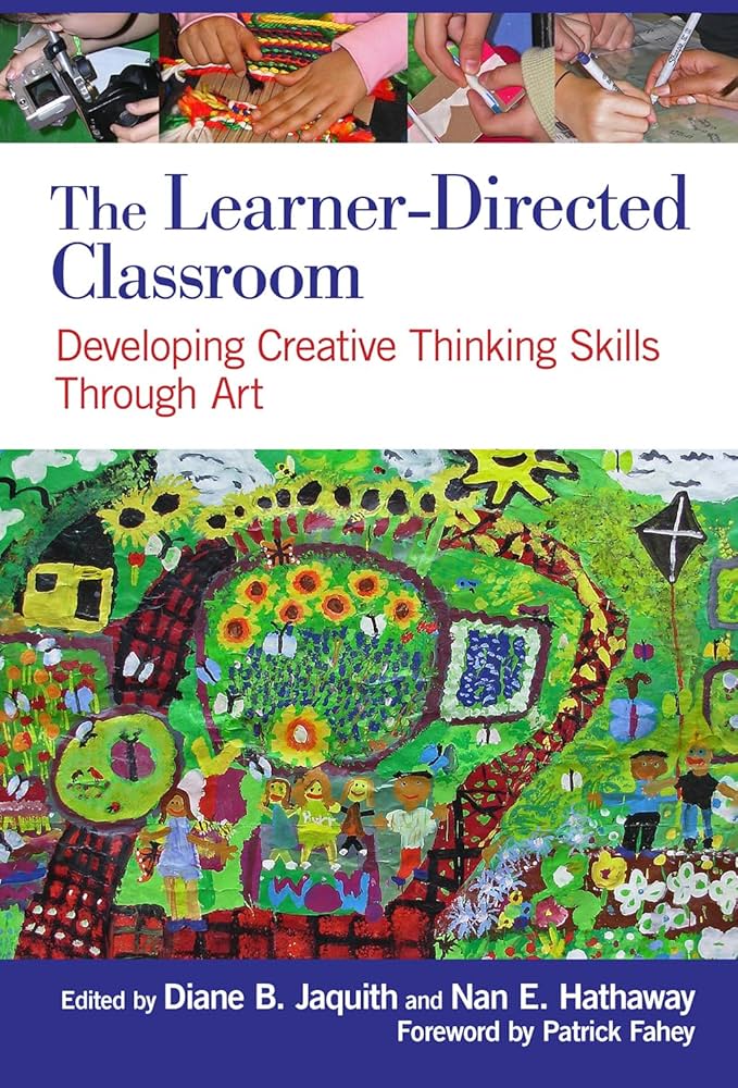 Amazon.com: The Learner-Directed Classroom: Developing Creative