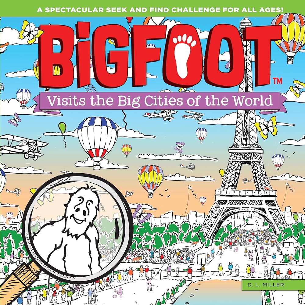 BigFoot Visits the Big Cities of the World: A Spectacular Seek and