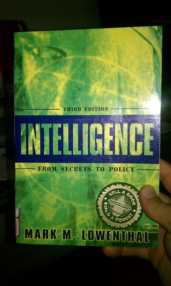 Amazon.com: Intelligence: From Secrets to Policy(3rd Edition