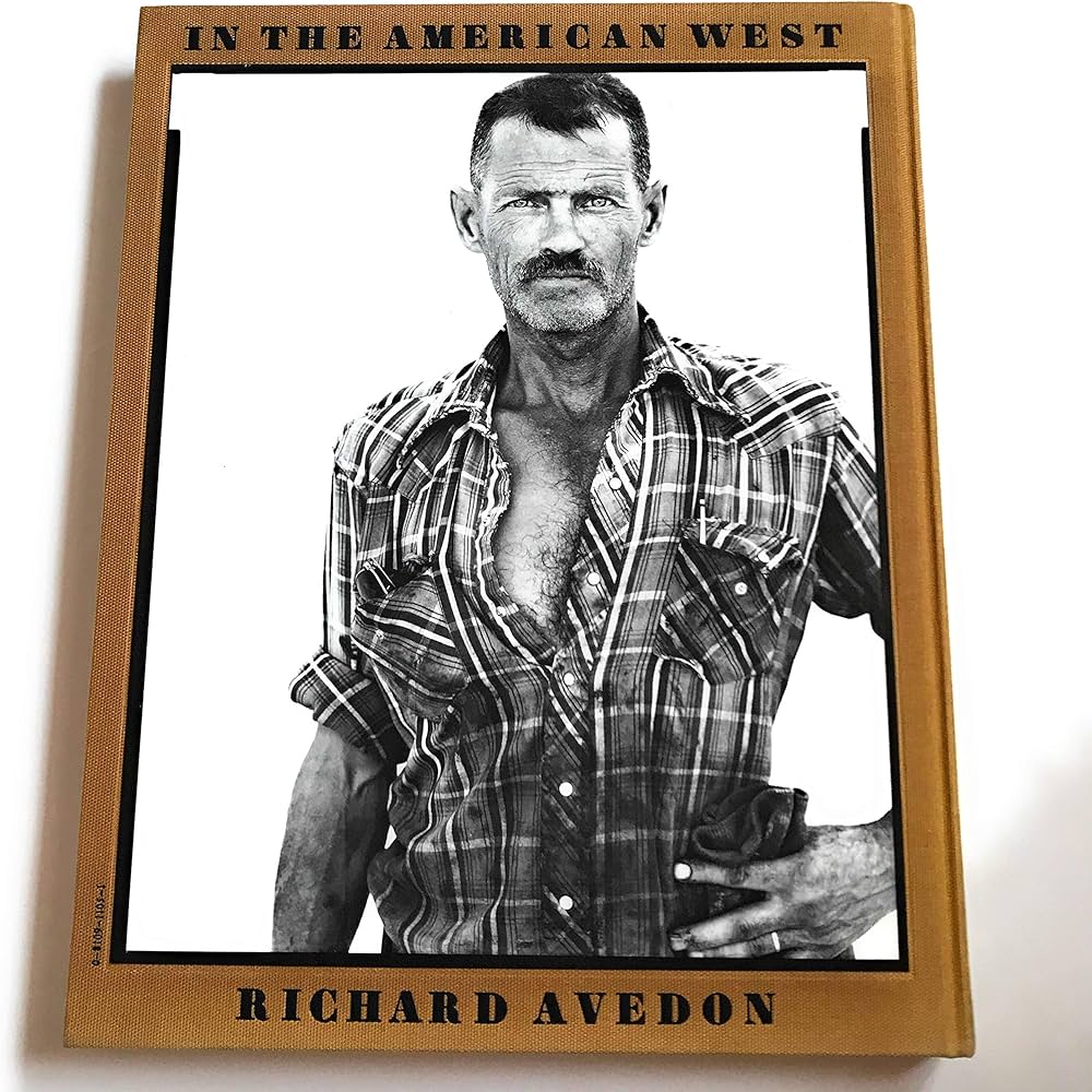 In the American West: Avedon, Richard; Wilson, Laura & John